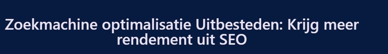 Zoekmachine Optimalisatie Uitbesteden